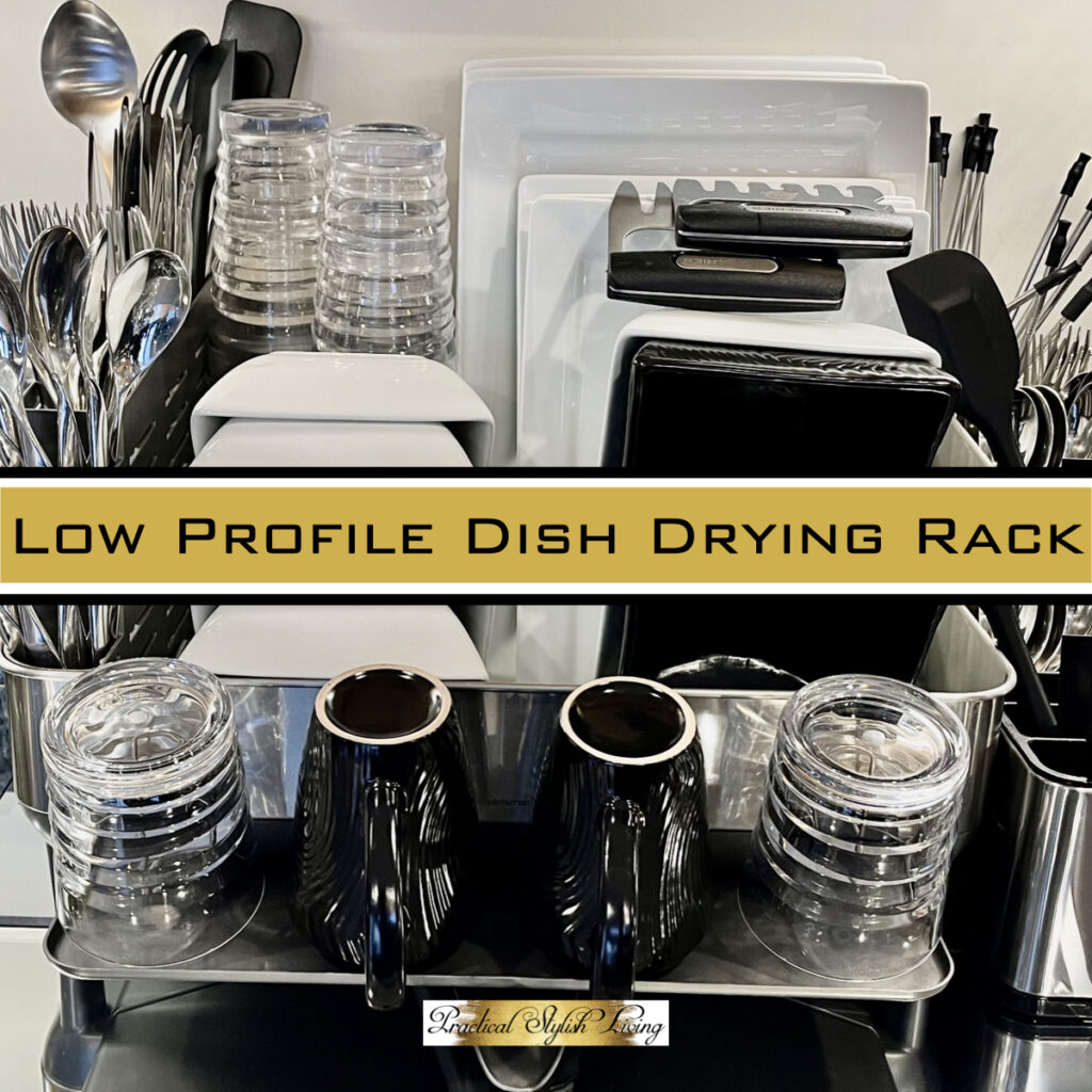 Low Profile Dish Drying Rack | Practical Stylish Living | Luxury Home Organization