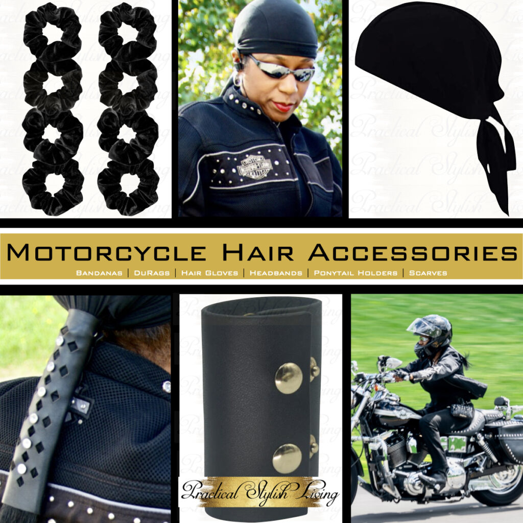 Kimberly R Jones | Motorcycle Hair Accessories | Practical Stylish Living | Motorcycle Lifestyle